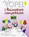 L'animatore competente. Nuove tecniche per l'animatore di gruppo: 1 - Klaus W. Vopel, F. De Pascale, P. Borrelli