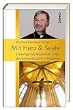 Image de Mit Herz & Seele: Ermutigende Gedanken eines deutschen Bischofs in Russland