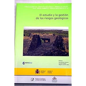 El estudio y la gestión de los riesgos geológicos (Medio ambiente. Riesgos geológicos)