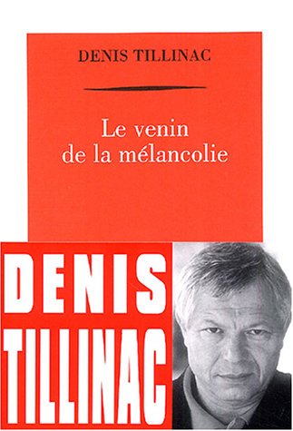 couverture de : Le venin de la m&eacute;lancolie
