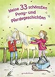 Meine 33 schönsten Pony- und Pferdegeschichten by 