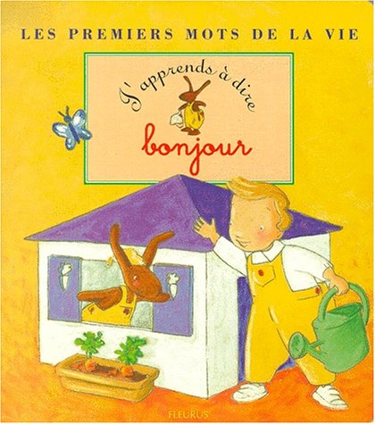 J'apprends à dire bonjour