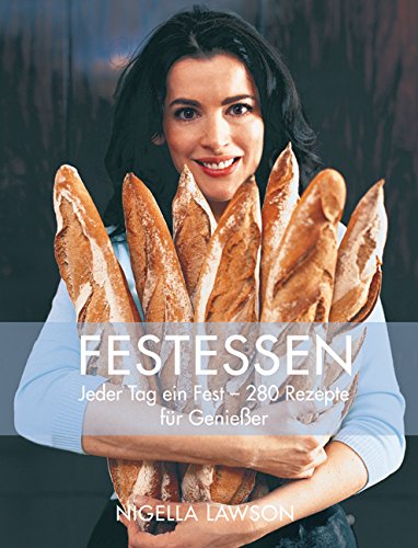 Download Festessen: 200 traditionelle Rezepte für besondere Anlässe Download Festessen: 200 traditionelle Rezepte für besondere Anlässe