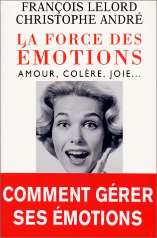 La force des émotions