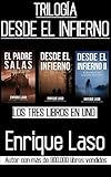 Image de DESDE EL INFIERNO (La Trilogía): Tres libros en uno