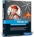 Blender 2.7: Das Workshop-Buch zu Blender! Ab Blender 2.79 by Andreas Asanger