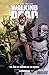 Walking Dead T20 : Sur le sentier de la guerre by Robert Kirkman, Charlie Adlard