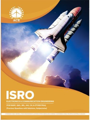 ISRO Electronics & communications useful for BARC, SAIL, AAI, BEL, CIL & Other PSUs, Previous Questions with solutions,