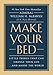 Make Your Bed: Little Things That Can Change Your Life...And Maybe the World (English Edition) by Admiral William H. McRaven