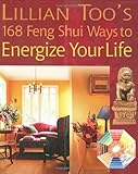 Image de 168 Feng Shui Ways to Energize Your Life