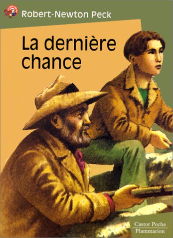 couverture de : La derni&egrave;re chance