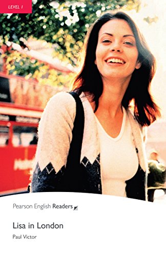 Lisa in London - Leichte Englisch-Lektüre (A1) (Pearson Readers - Level 1)