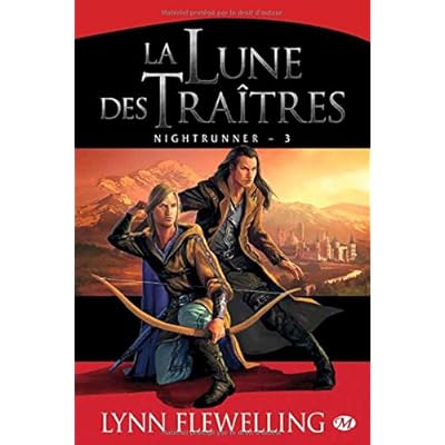 Nightrunner, Tome 3: La Lune des traîtres