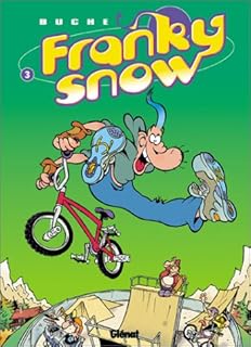jaquette livre Franky Snow, Tome 3 : Frime contrôle