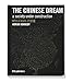 The Chinese Dream: A Society Under Construction by 