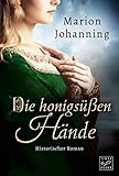 Bücher Neuerscheinungen 2022 - Die honigsüßen Hände von Marion Johanning