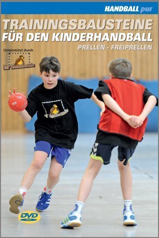 Preisvergleich Produktbild Trainingsbausteine für den Kinderhandball, DVD 1 Prellen - Freiprellen
