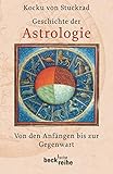 Image de Geschichte der Astrologie: Von den Anfängen bis zur Gegenwart (Beck'sche Reihe)