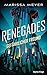 Renegades - Gefährlicher Freund: Roman (Renegades-Reihe, Band 1) by Marissa Meyer, Charlotte Lungstrass-Kapfer