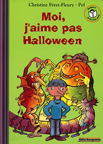 Moi, j'aime pas Halloween Moi, j'aime pas Halloween