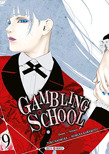 Gambling School — Tome 9