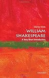 stanley wells shakespeare authorship  [(William Shakespeare: A Very Short Introduction)] [Author: Stanley Wells] published on (April, 2015)