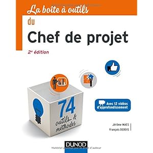 La Boîte à outils du Chef de projet - 2e éd. - 74 outils et méthodes Livre en Ligne La Boîte à outils du Chef de projet - 2e éd. - 74 outils et méthodes Livre en Ligne - Telecharger Ebook