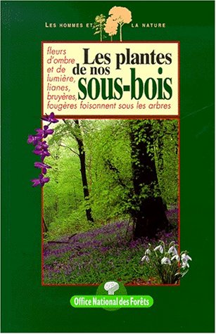 couverture de : Les Plantes de nos sous-bois