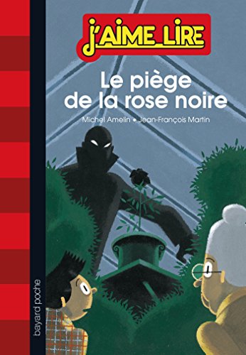 <a href="/node/41555">Le piège de la rose noire</a>