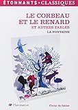 Le corbeau et le renard et autres fables