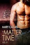 A Matter of Time: Vol. 2 (A Matter of Time Series) (English Edition) by Mary Calmes