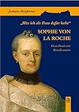 Cover zum Buch Sophie von La Roche: "Was ich als Fra...
