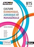 Culture Économique, Juridique et Managériale - 1re année BTS GPME, SAM, NDRC