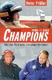 Image de Unsere Champions 1900-2003: Alles über Österreichs Jahrhundert-Rennfahrer