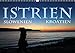 Produktbild Istrien (Wandkalender 2018 DIN A3 quer): Das mediterrane Herzstück von Slowenien und Kroatien in 13 Bildern (Monatskalender, 14 Seiten ) (CALVENDO Orte)