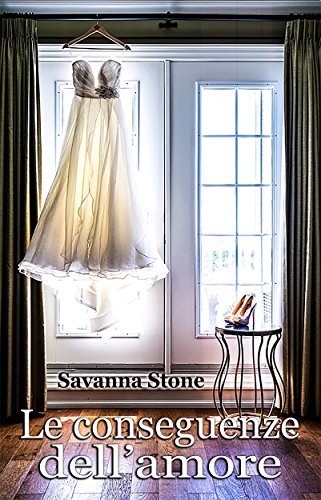 Savanna Stone - Le conseguenze dell'amore (2017)
