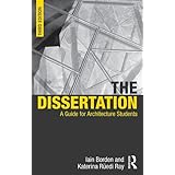 The Dissertation: A Guide for Architecture Students