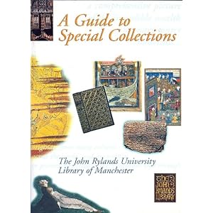 Guide to Special Collections of the John Rylands University Library of Manchester
