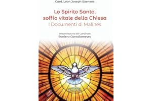 Lo Spirito Santo, soffio vitale della Chiesa. I documenti di Malines