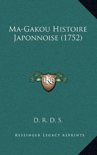 Ma-Gakou Histoire Japonnoise (1752) en ligne