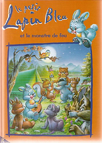 Le  petit lapin bleu et le monstre de feu