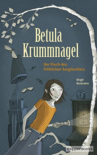 Preisvergleich Produktbild Betula Krummnagel: Der Fluch des fröhlichen Sargtischlers