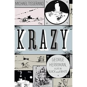 Krazy: George Herriman, a Life in Black and White