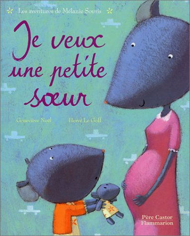 Je veux une petite soeur