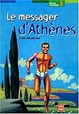 Le Messager d'Athènes, tome 1