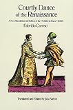 Image de Courtly Dance of the Renaissance: A New Translation and Edition of the Nobilta Di Dame