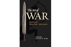 The Art of War: Sun Zi's Military Methods (Translations from the Asian Classics)