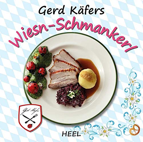 Preisvergleich Produktbild Gerd Käfers Wiesn-Schmankerl