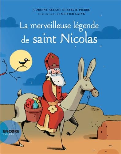couverture de : La merveilleuse l&eacute;gende de Saint Nicolas