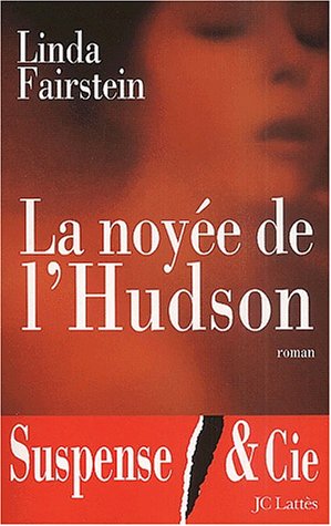 couverture de : La noy&eacute;e de l'Hudson